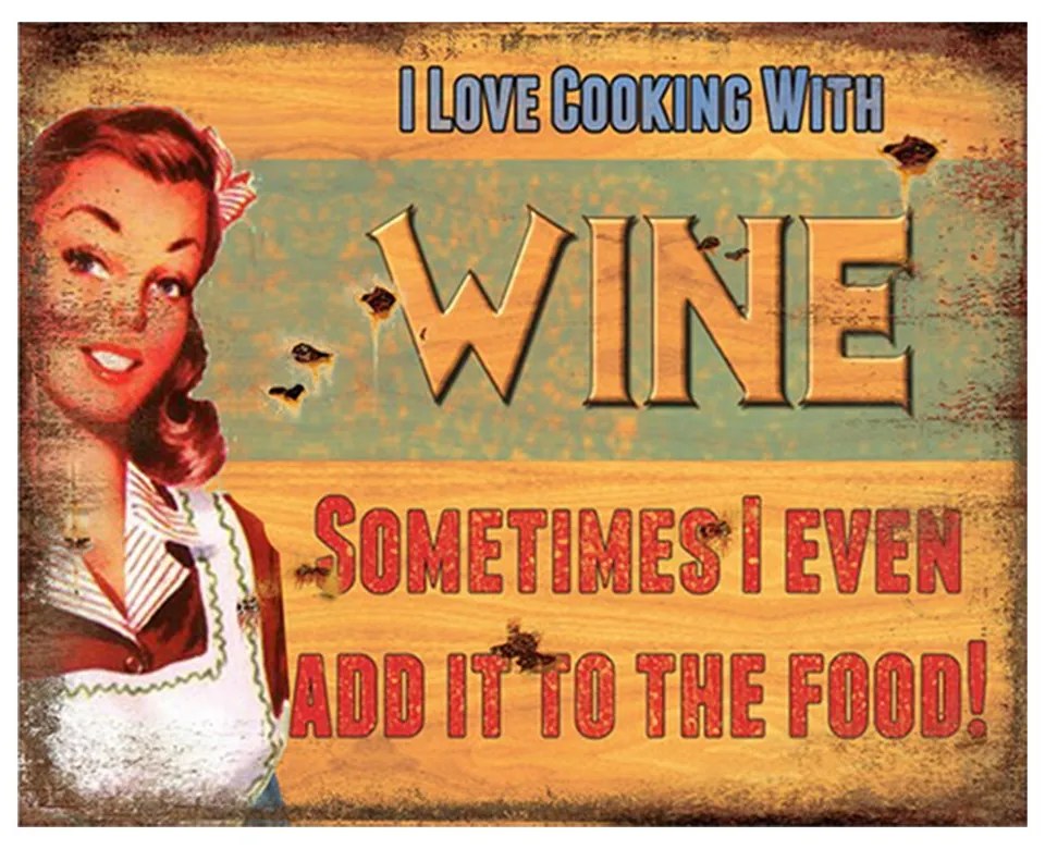 Kovová nástenná ceduľa Cooking with Wine - 25*1*20 cm