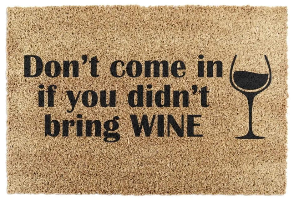 Rohožka z kokosového vlákna 40x60 cm Without Wine – Artsy Doormats