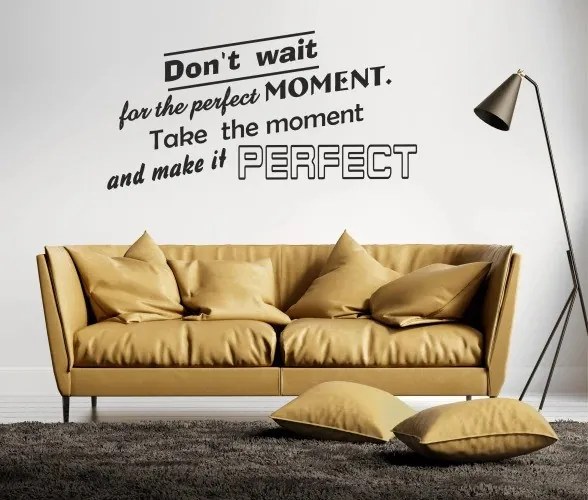Nálepka na stenu s textom PERFECT MOMENT 100 x 200 cm