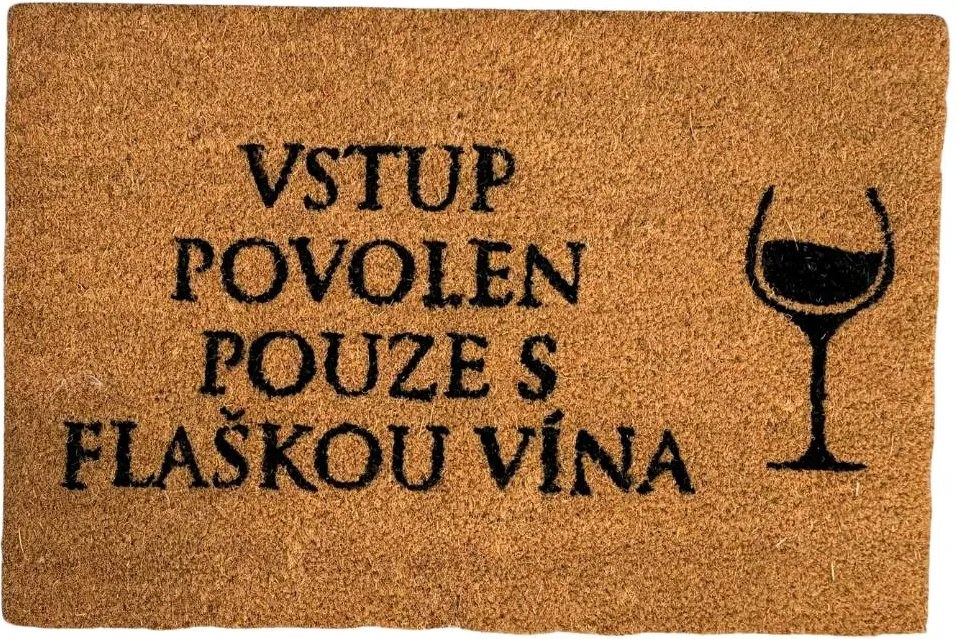ARÔME HOME Rohožka Vstup povolený iba s flaškou vína