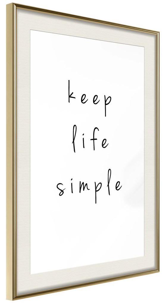 Artgeist Plagát - Keep Life Simple [Poster] Veľkosť: 20x30, Verzia: Čierny rám s passe-partout