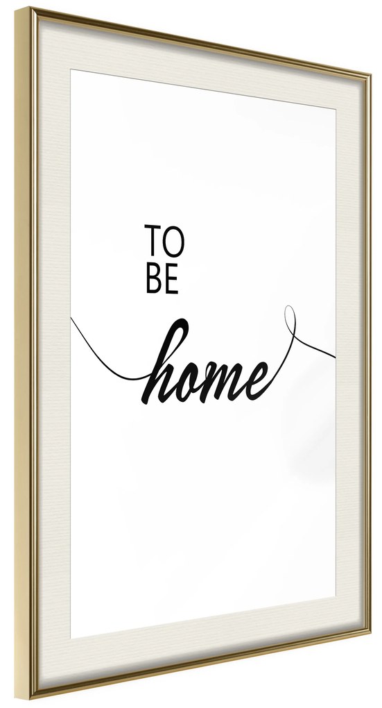 Artgeist Plagát - To Be Home [Poster] Veľkosť: 40x60, Verzia: Zlatý rám