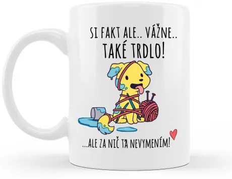 Hrnček Už ale... také trdlo!