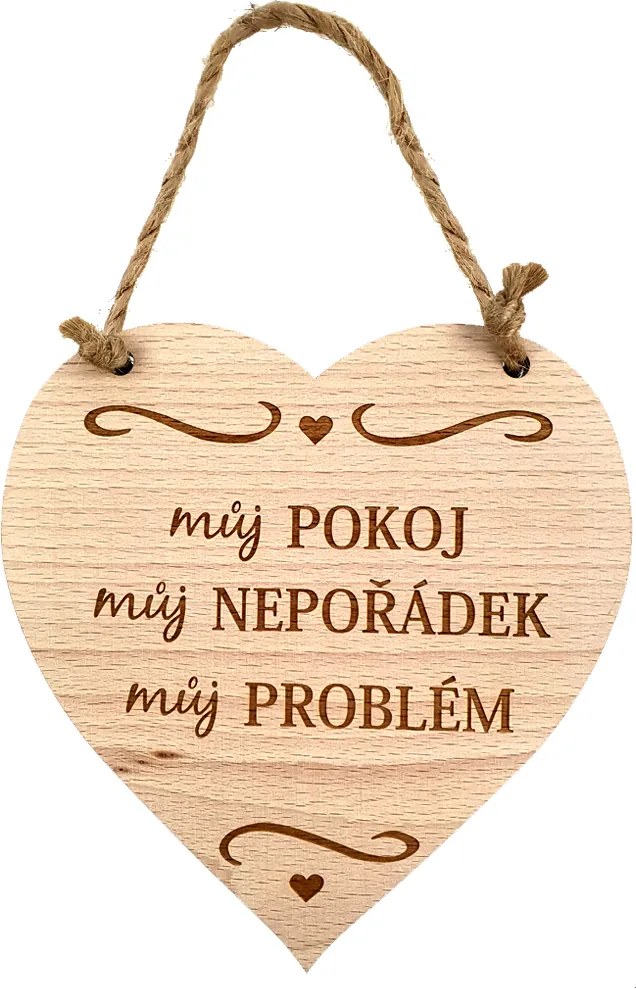AMADEA Drevené srdce s textom Moja izba, môj neporiadok, môj problém, masívne drevo, 16 x 15 cm