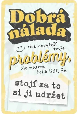 Ceduľa BU20049 20x30 cm Dobrá nálada