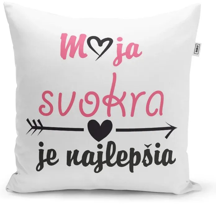 Sablio Vankúš Moja svokra je najlepšia: 40x40 cm