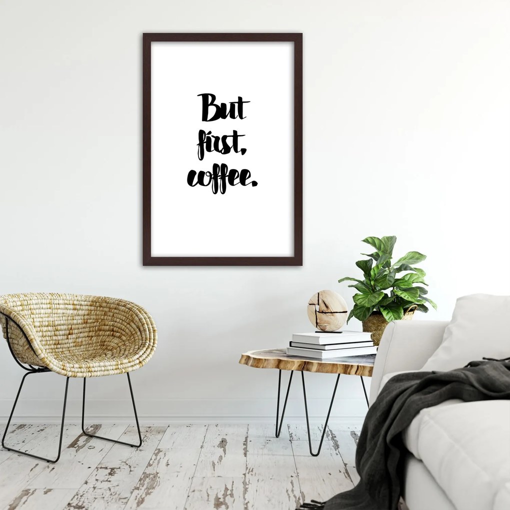 Gario Plagát Ale najprv káva Farba rámu: Bez rámu, Rozmery: 70 x 100 cm
