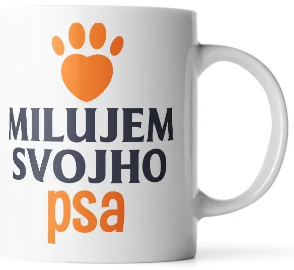 Sablio Hrnček Milujem svojho psa - 200 ml - espresso