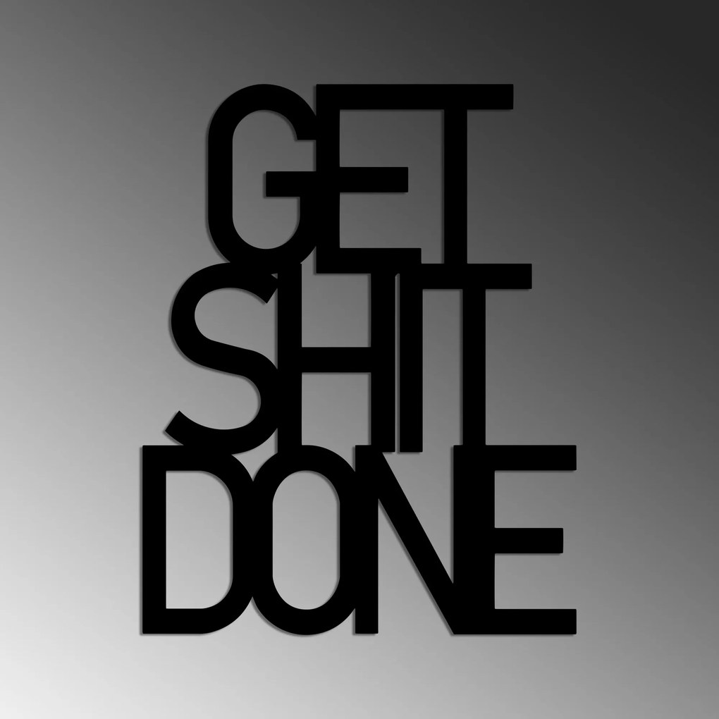 Get Shit Done 15