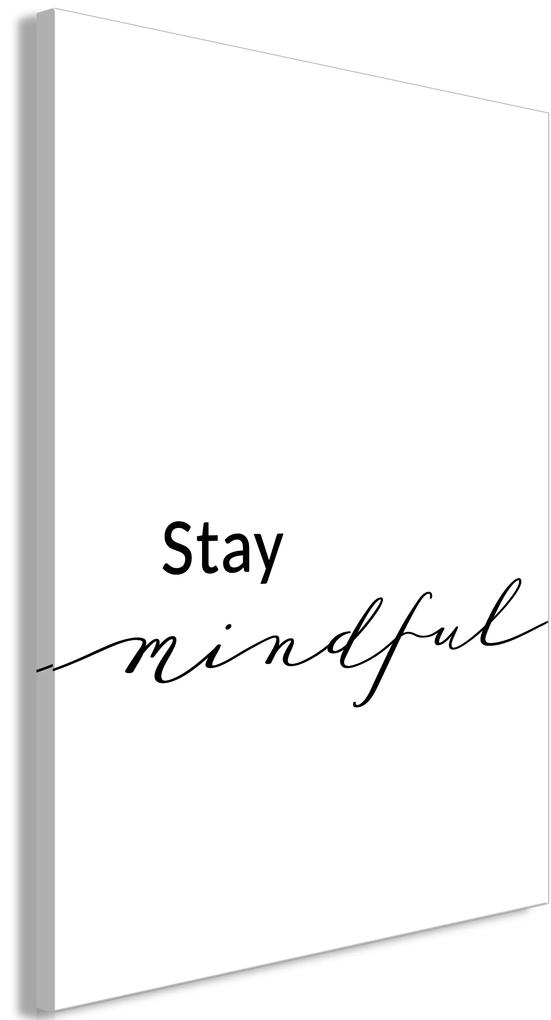 Artgeist Obraz - Stay Mindful (1 Part) Vertical Veľkosť: 20x30, Verzia: Na talianskom plátne