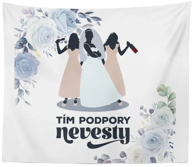 Sablio Deka Tím podpory nevesty: 150x120 cm