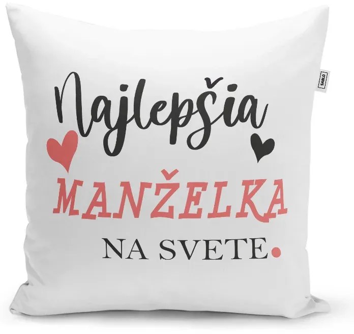 Sablio Vankúš Najlepšia manželka na svete: 40x40 cm
