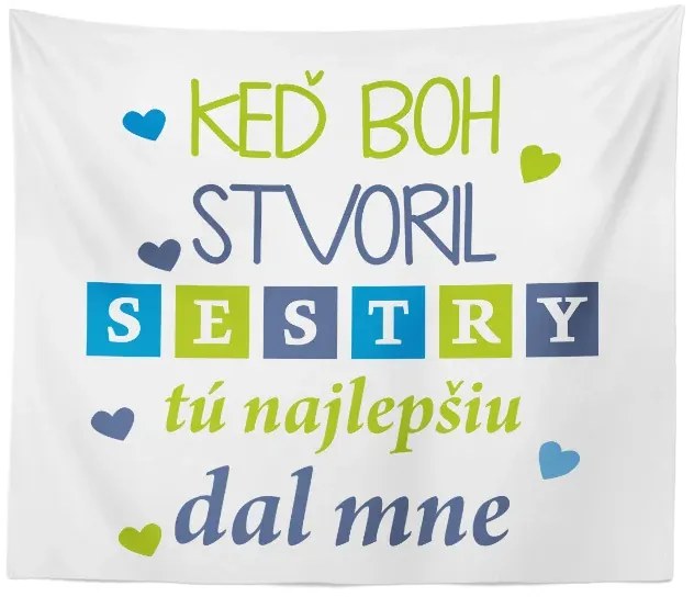 Sablio Deka Keď Boh stvoril sestry: 150x120 cm