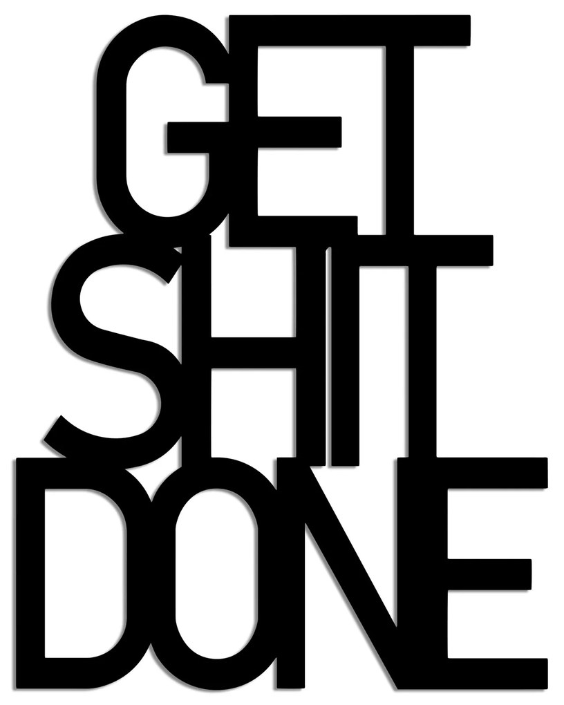 Get Shit Done 15