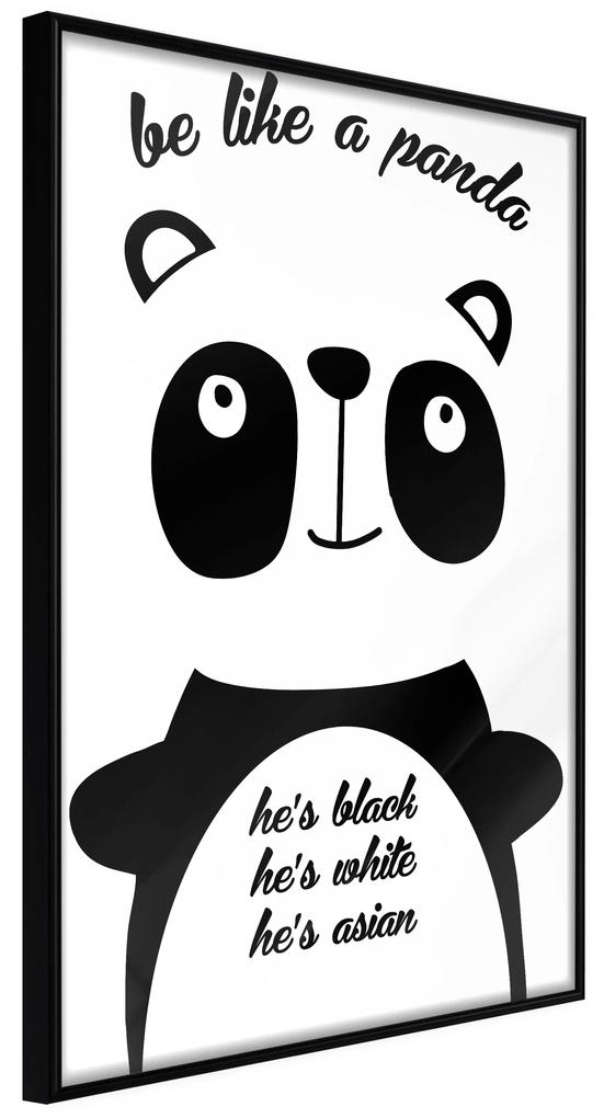 Artgeist Plagát - Be Like a Panda [Poster] Veľkosť: 20x30, Verzia: Zlatý rám