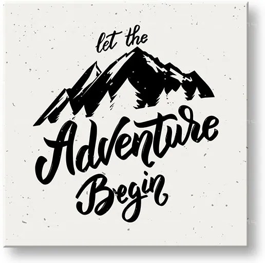 Motivačný obraz na stenu Let the adventure begin | rôzne rozmery