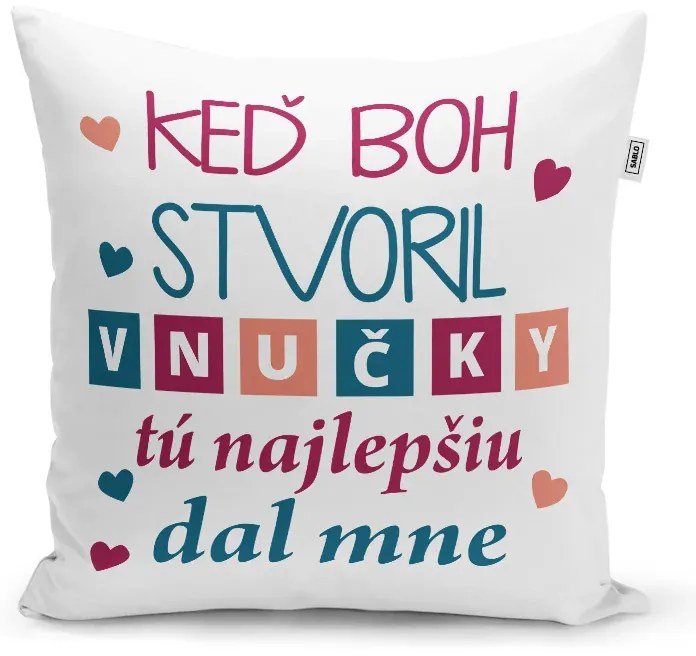 Sablio Vankúš Keď Boh stvoril vnučky: 40x40 cm