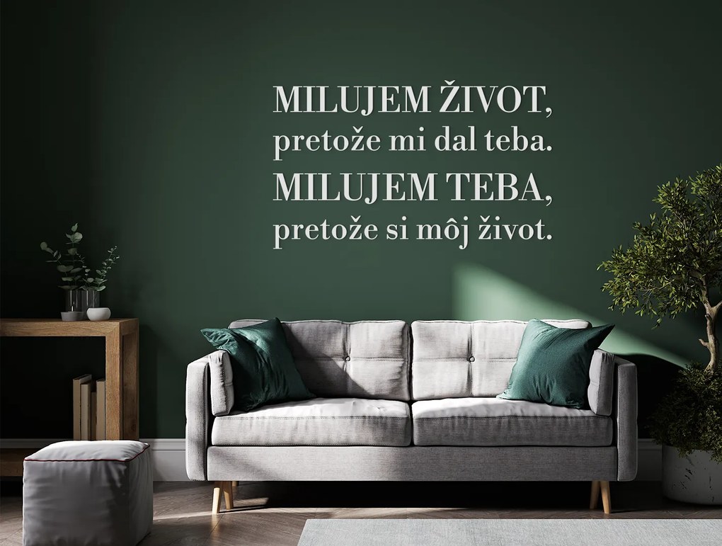 drevko Citát o láske Milujem život, pretože mi dal teba