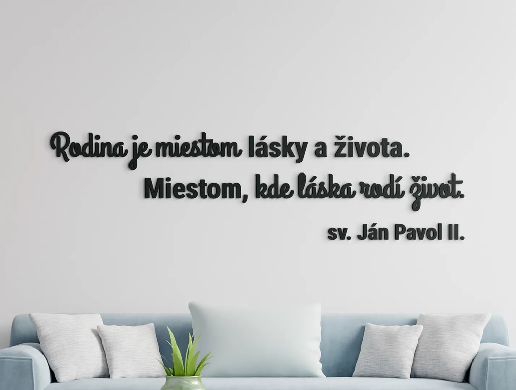 drevko Citát na stenu Rodina Rozmer obrazu: 26 x 100 cm, Farba dekorácie: Čierna