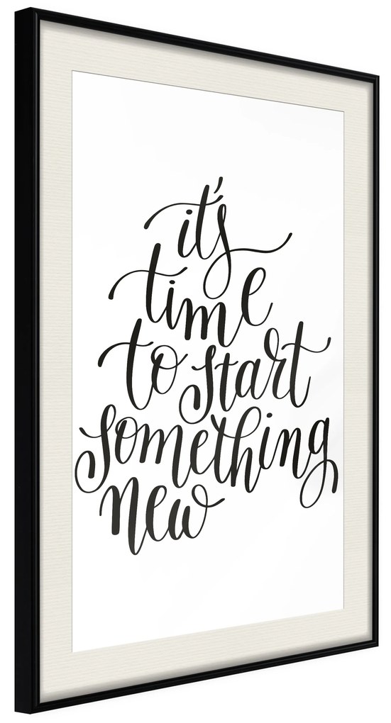 Artgeist Plagát - It's Time to Start Something New [Poster] Veľkosť: 20x30, Verzia: Zlatý rám