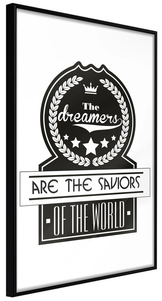 Artgeist Plagát - The Dreamers Are the Saviors of the World [Poster] Veľkosť: 20x30, Verzia: Čierny rám s passe-partout