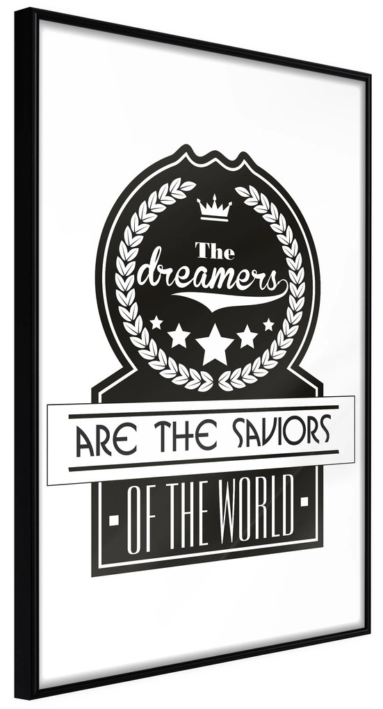 Artgeist Plagát - The Dreamers Are the Saviors of the World [Poster] Veľkosť: 40x60, Verzia: Čierny rám s passe-partout