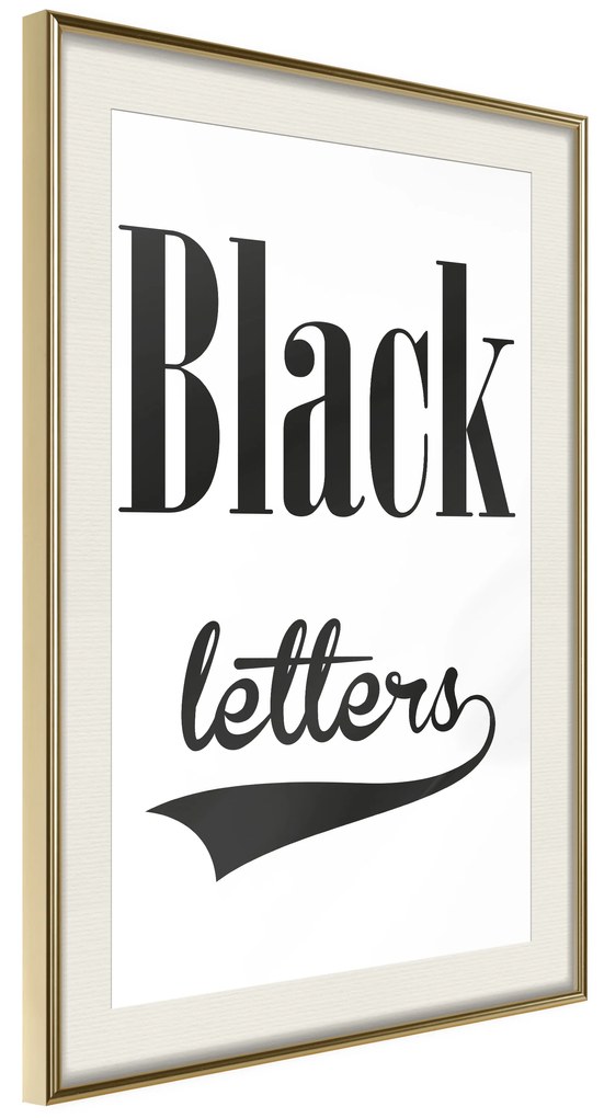 Artgeist Plagát - Black Letters [Poster] Veľkosť: 20x30, Verzia: Zlatý rám s passe-partout