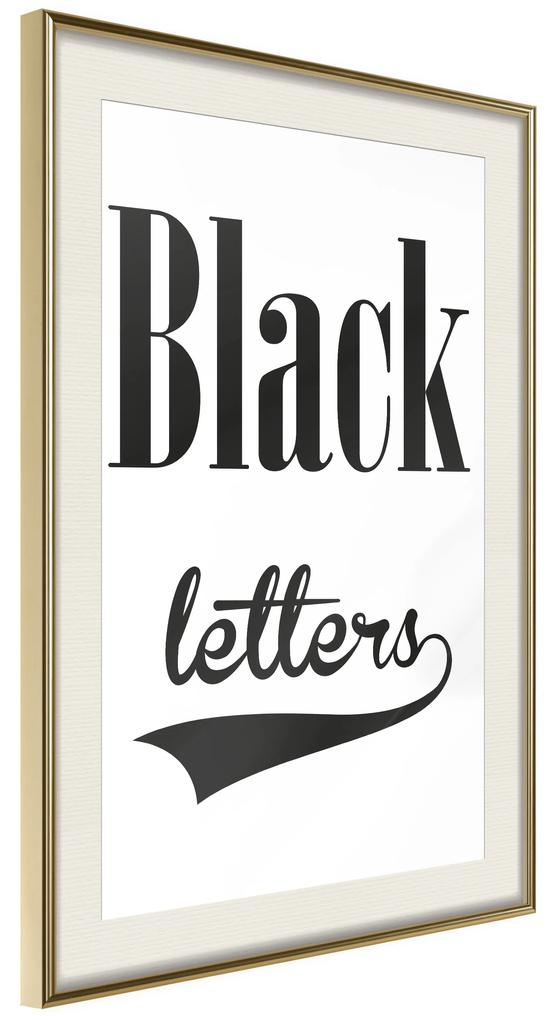 Artgeist Plagát - Black Letters [Poster] Veľkosť: 30x45, Verzia: Zlatý rám