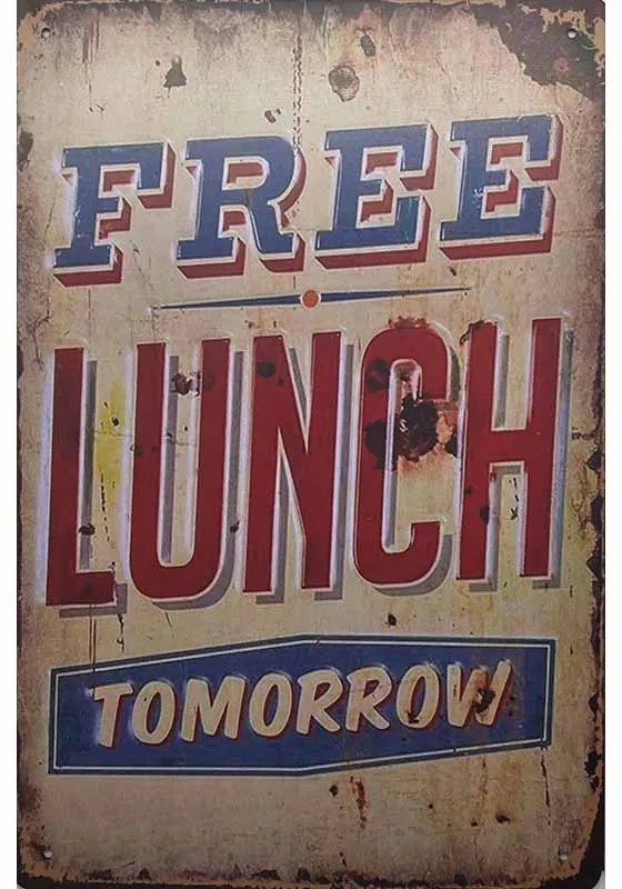 Ceduľa Free Lunch Tomorrow
