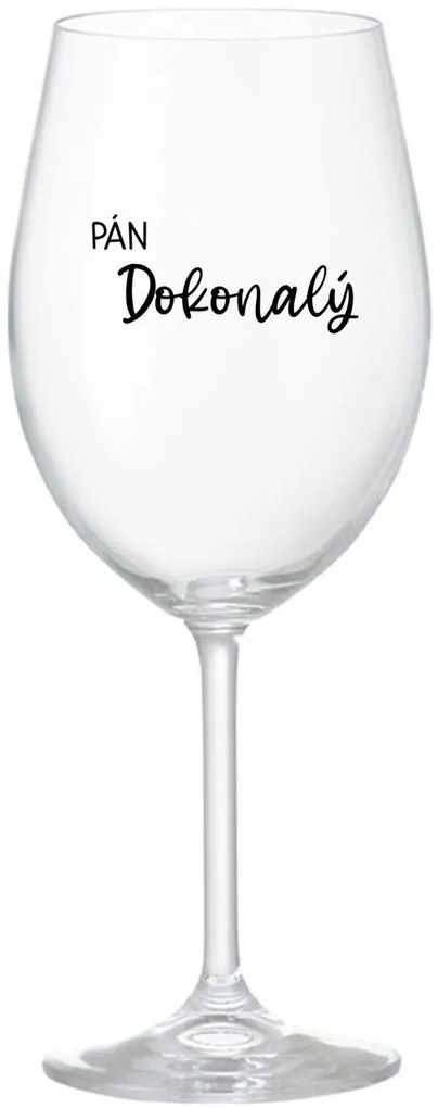 PÁN DOKONALÝ - priehľadný pohár na víno 350 ml