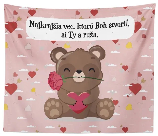 Sablio Deka Najkrajšia vec, ktorú Boh stvoril, si Ty a ruže: 150x120 cm