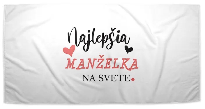 Sablio Uterák Najlepšia manželka na svete - 70x140 cm