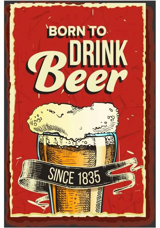 Ceduľa Beer - Born To Drink Beer
