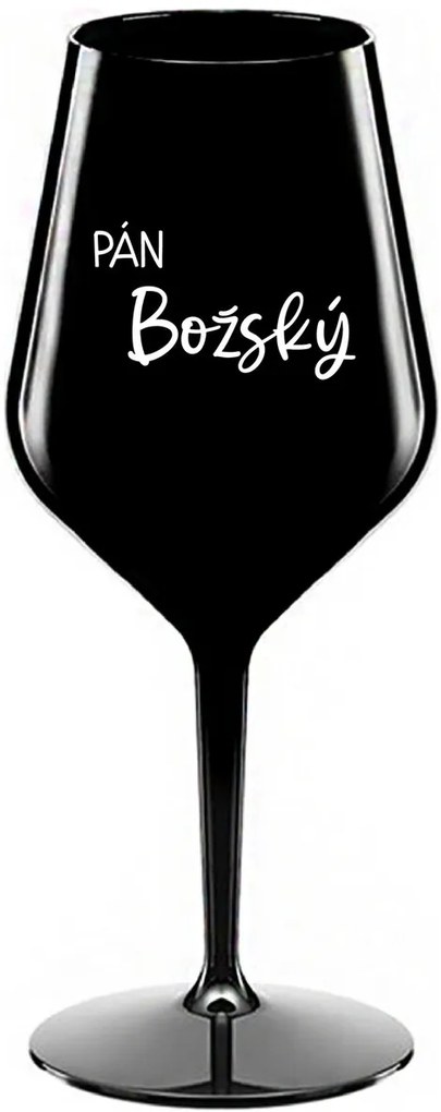 PÁN BOŽSKÝ - čierny nerozbitný pohár na víno 470 ml