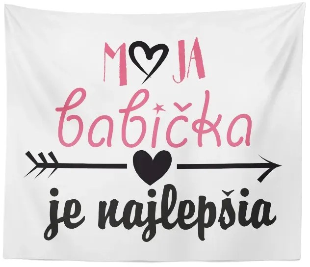 Sablio Deka Moja babička je najlepšia: 150x120 cm