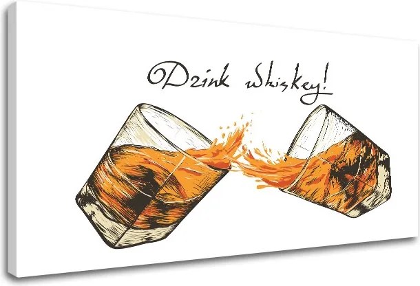 Obraz na stenu s textom Drink whiskey