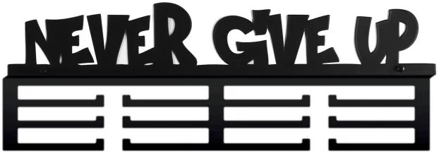 Nástenný vešiak na medaily NEVER GIVE UP čierny