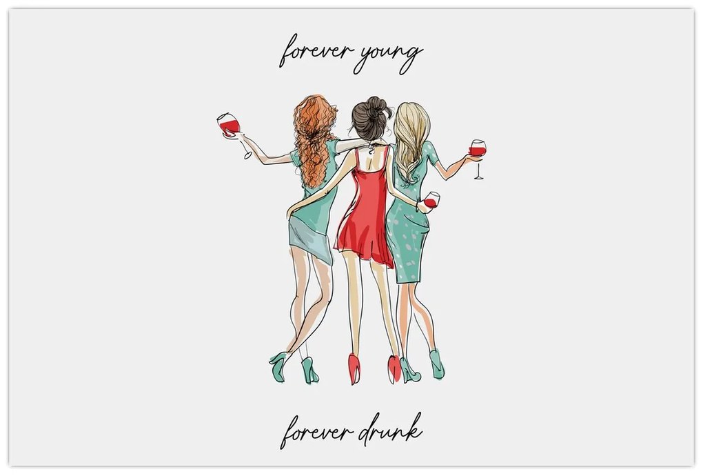 Obraz - Forever young, forever drunk (90x60 cm)