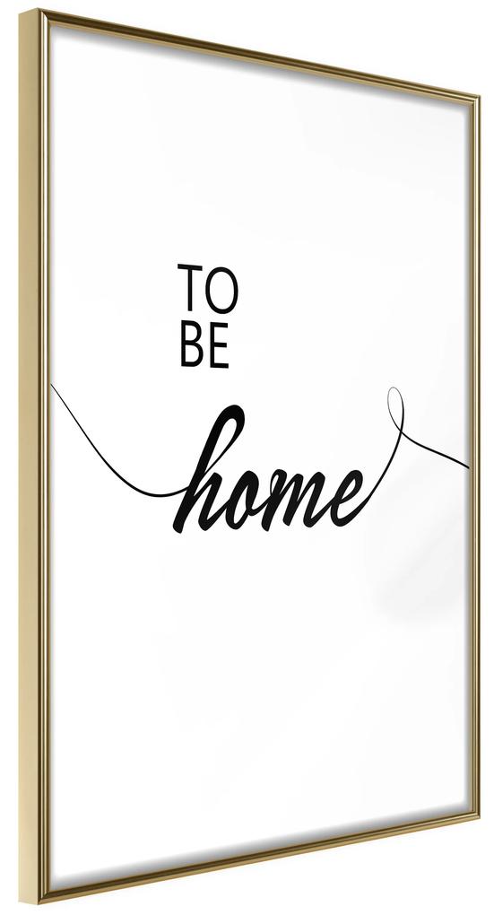 Artgeist Plagát - To Be Home [Poster] Veľkosť: 20x30, Verzia: Zlatý rám