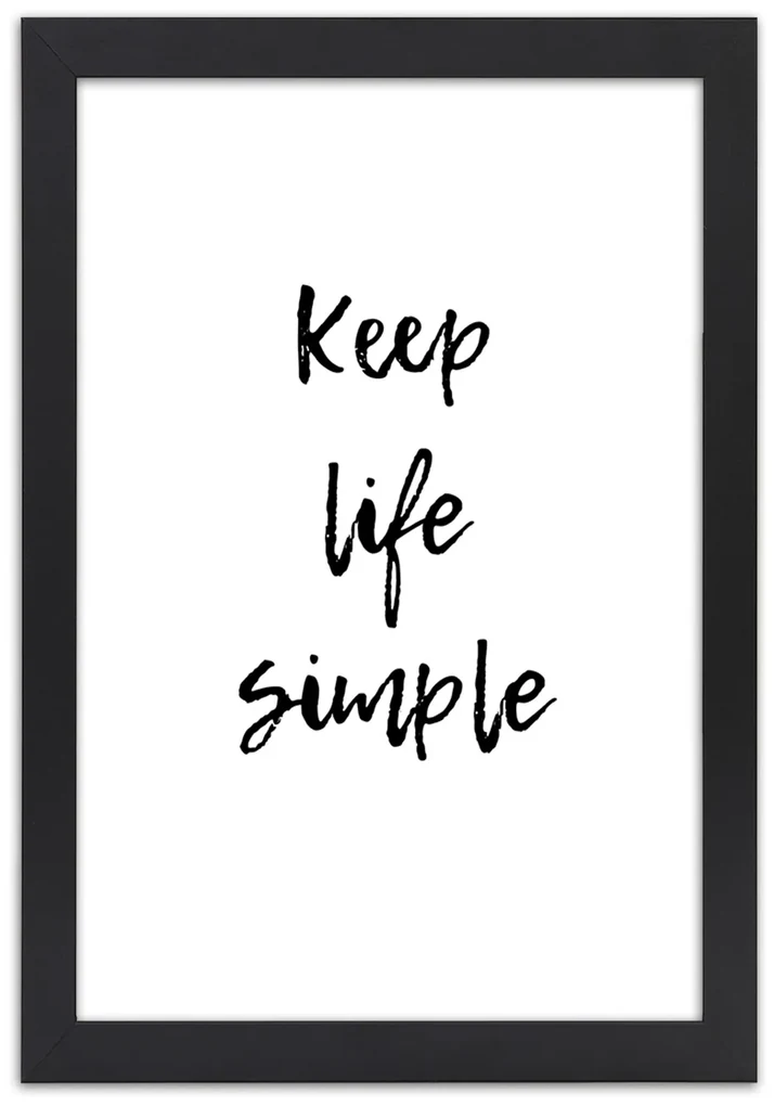 Gario Plagát Keep your life simple Farba rámu: Hnedá, Rozmery: 60 x 90 cm