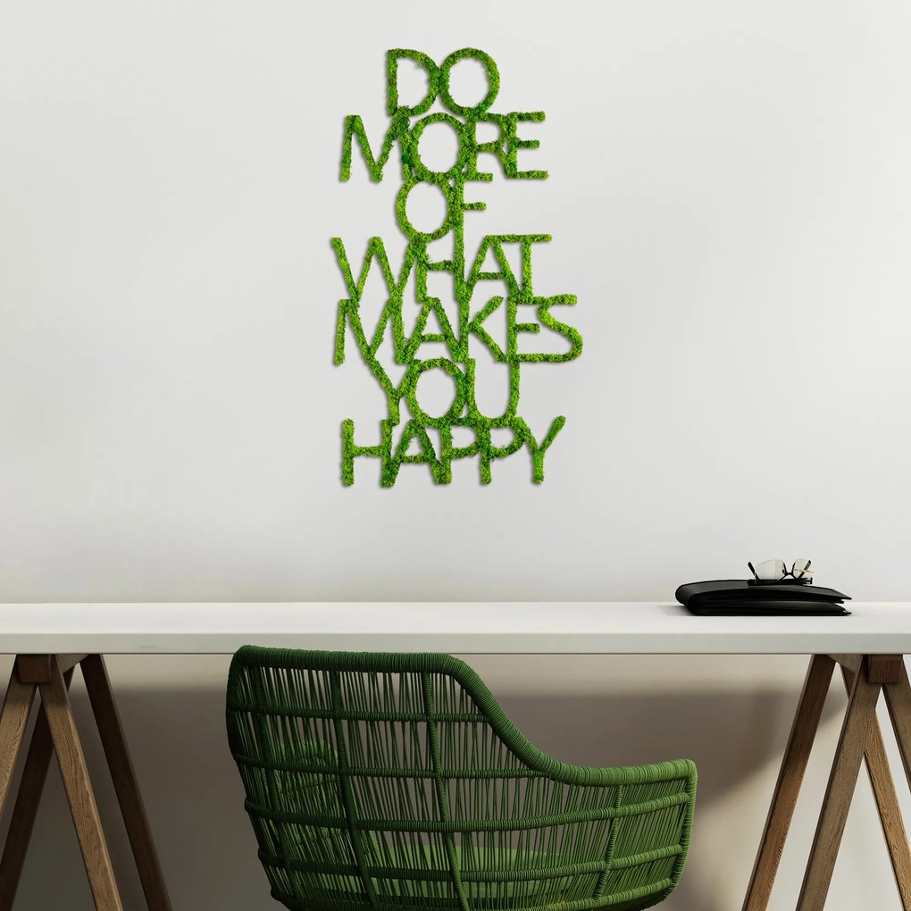 Do More Of What Makes You Happy