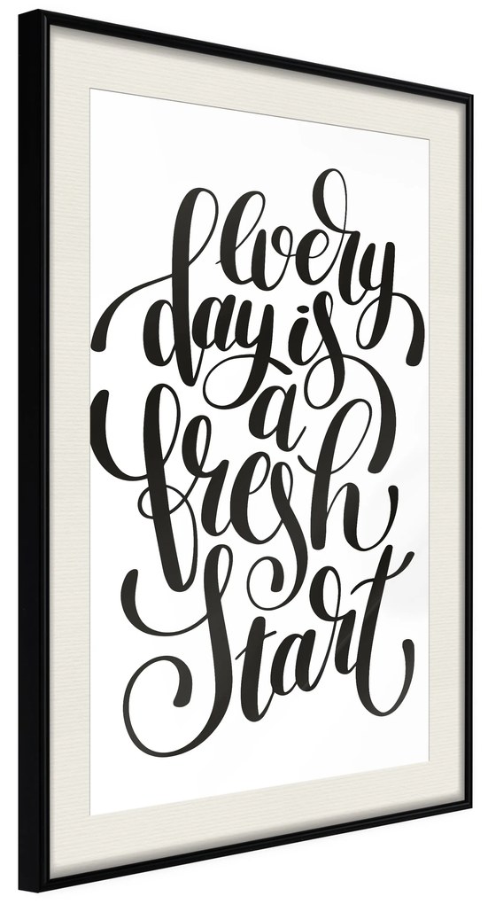 Artgeist Plagát - Every Day Is a Fresh Start [Poster] Veľkosť: 40x60, Verzia: Zlatý rám