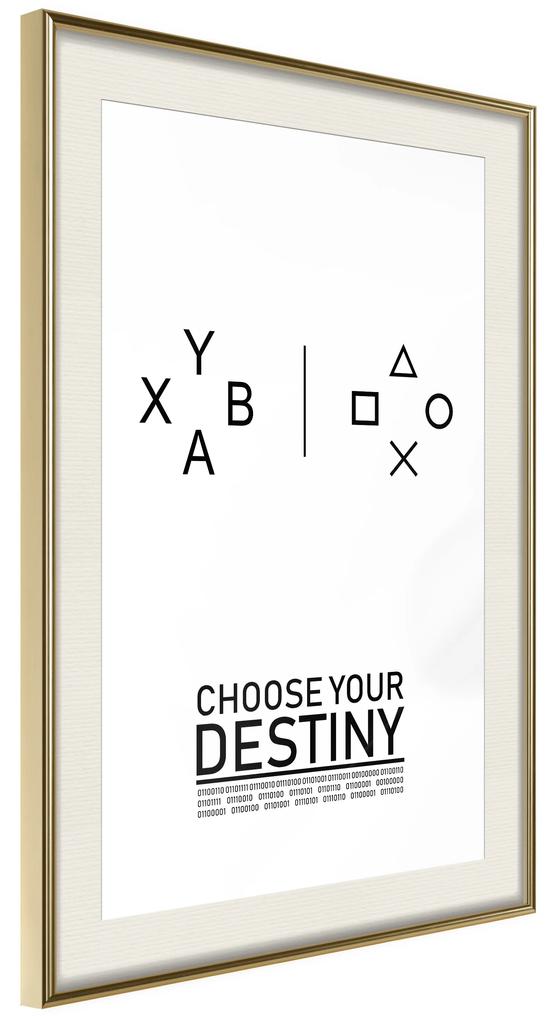 Artgeist Plagát - Choose Your Destiny [Poster] Veľkosť: 30x45, Verzia: Zlatý rám