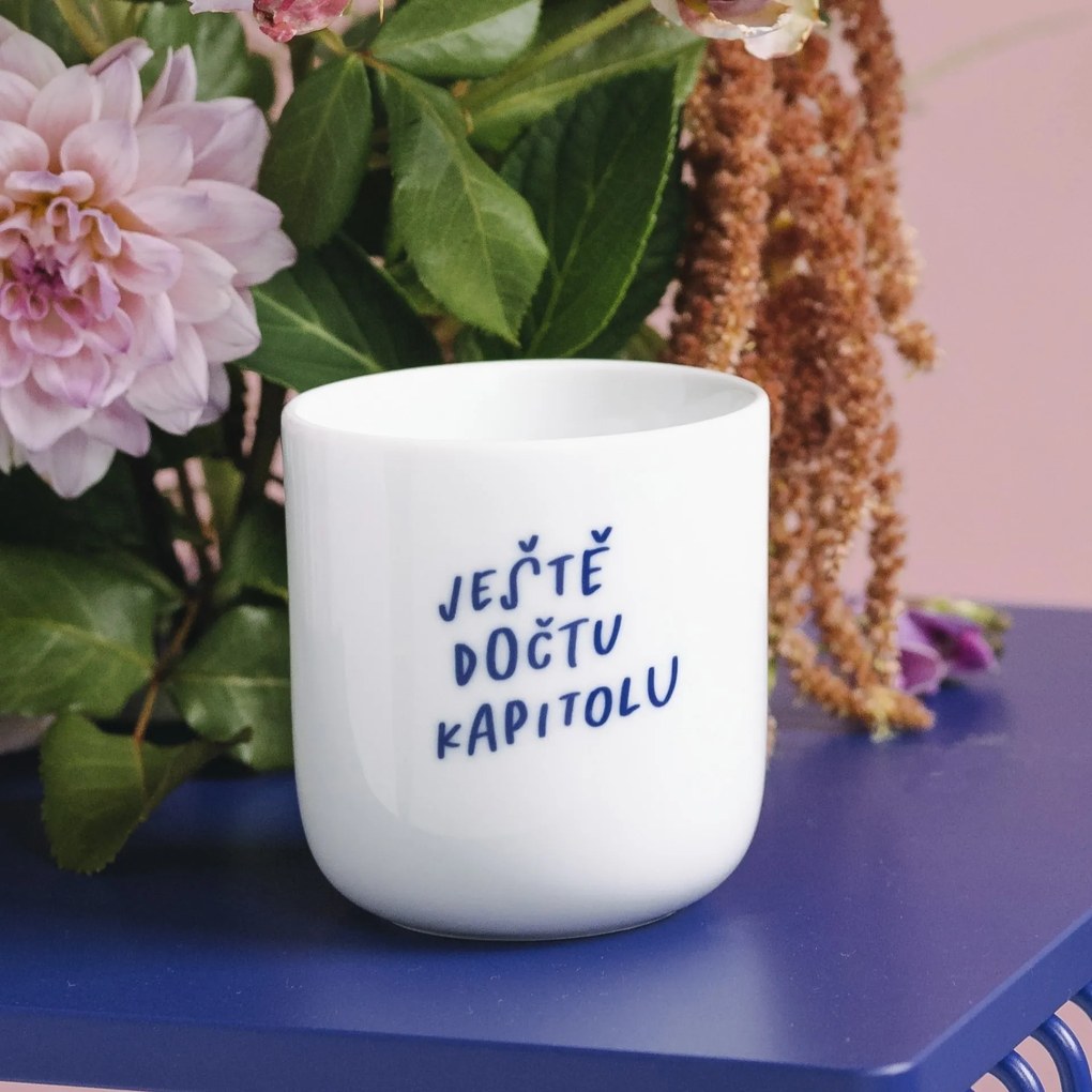 Bella Rose Porcelánový hrnček Ještě dočtu kapitolu 270 ml