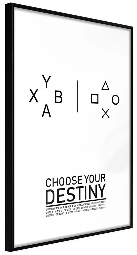 Artgeist Plagát - Choose Your Destiny [Poster] Veľkosť: 20x30, Verzia: Čierny rám s passe-partout