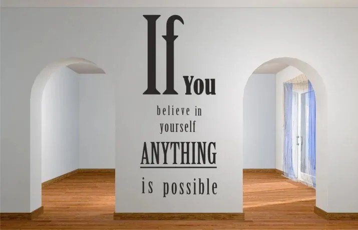 Nálepka na stenu nápis IF YOU BELIEVE IN YOURSELF 60 x 120 cm