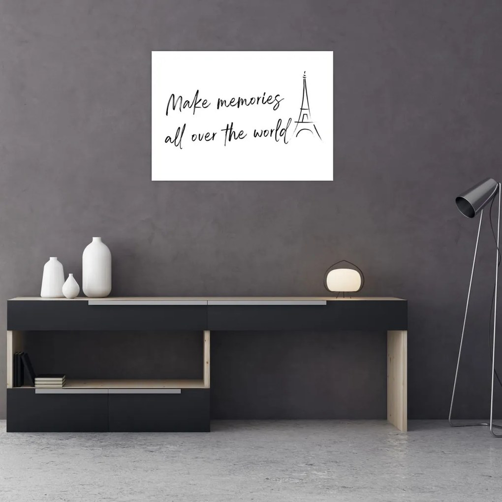 Sklenený obraz - Make memories (70x50 cm)