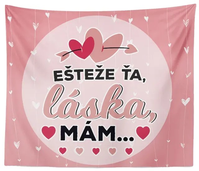 Sablio Deka Ešte že ťa láska mám: 150x120 cm