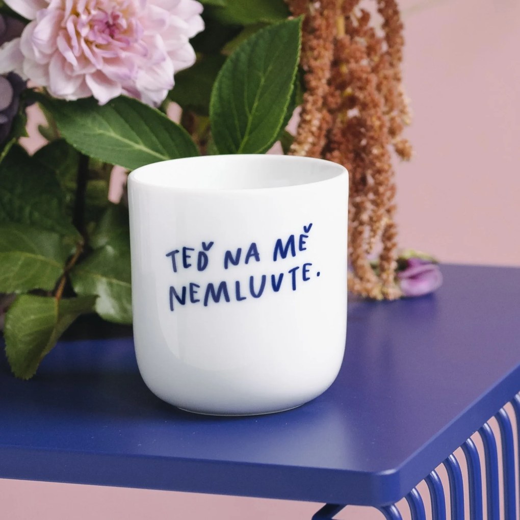 Bella Rose Porcelánový hrnček Teď na mě nemluvte 270 ml