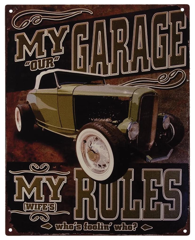 Nástenná kovová ceduľa My Garage My Rules - 25 * 20 cm
